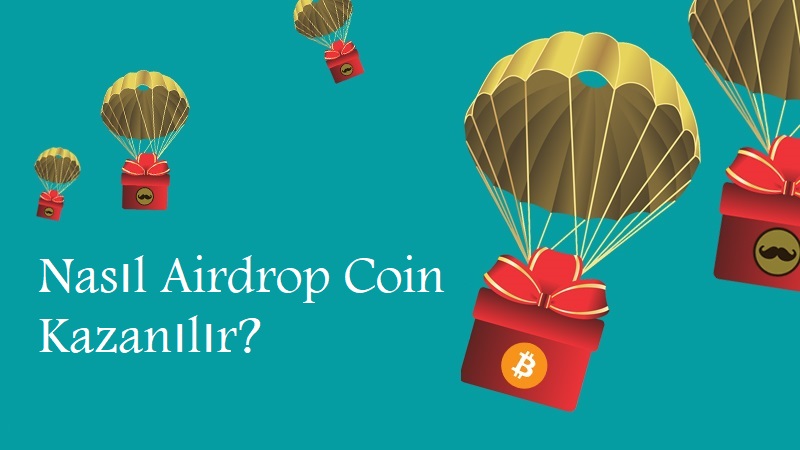 Nasıl Airdrop Coin Kazanılır?
