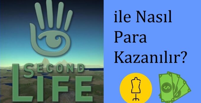 Second Life Para Kazanma