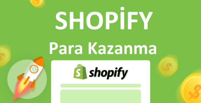 shopifyparakazanma